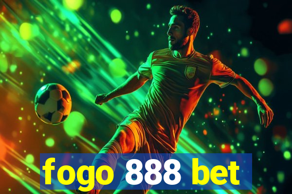 fogo 888 bet